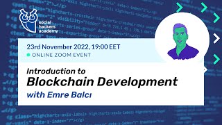 Introduction to Blockchain Development | Emre Balcı 23.11.2022 | SHA