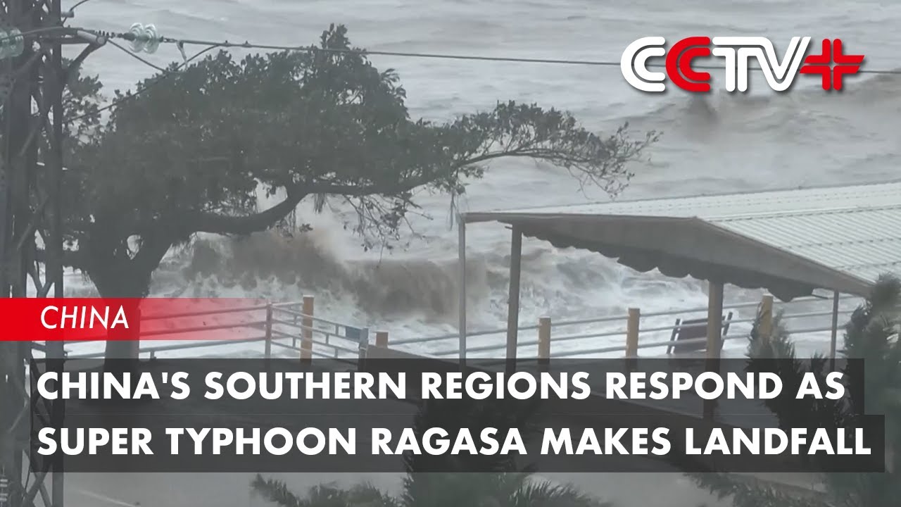 China's Southern Regions Respond as Super Typhoon Ragasa Makes Landfall ...
