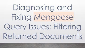 Diagnosing and Fixing Mongoose Query Issues: Filtering Returned Documents