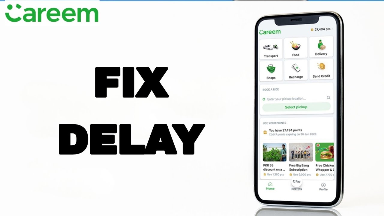 How To Fix And Solve Delay On Careem App | Final Solution