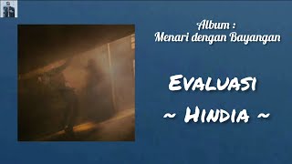 Download Lagu Lyrics Evaluasi ~ Hindia MP3 Download Lagu Lyrics Evaluasi ~ Hindia MP3