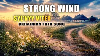 Strong Wind (Sylʹnyy Viter) — Ukrainian Folk Song | Button Accordion Performance