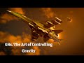 GBs. The Art of Controlling Gravity