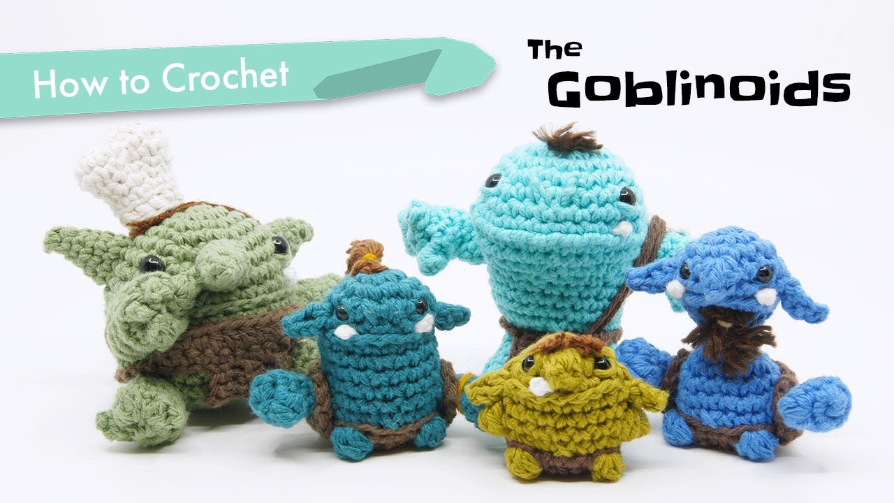 How to Crochet the Goblinoids || Amigurumi Pattern Tutorial