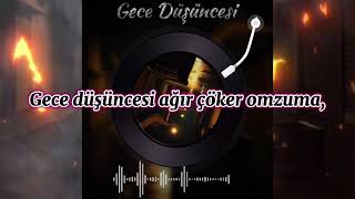 Gece Düşüncesi - Merte & Seyra Old School Melancholie