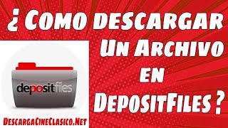 Descargar archivo en Depositfiles