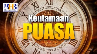 Keutamaan Puasa - Khalid Basalamah