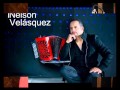 NELSON VELASQUEZ - VEN AMI