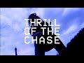 Lucas Hamming Thrill Of The Chase Official Video Lucas Hamming Thrill Of The Chase Official Video