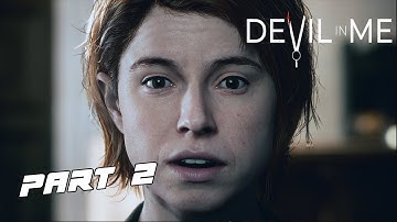 The Devil in Me Gameplay Walkthrough Part 2 All Survive No Commentary [The Dark Pictures Anthology]