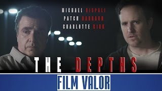 THE DEPTHS | Official Trailer: Michael Rispoli (Thriller) HD