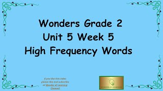 High Frequency Words: Unit 5 Week 5 (Grade 2 Wonders)