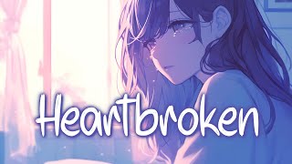 「Nightcore」 Heartbroken - Diplo, Jessie Murph, Polo G ♡ (Lyrics)