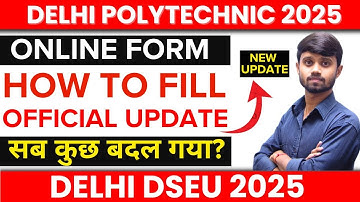 DELHI POLYTECHNIC 2025 : ONLINE FORM DATE | HOW TO FILL FORM | APPLICATION FORM #DSEU2025