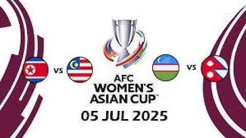 🔴 AFC WOMEN'S ASIAN CUP 2025 - NORTH KOREA, MALAYSIA , UZBEKISTAN, NEPAL #FOOTBALL #FOOTBALLWOMEN
