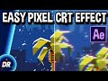 Pixel  crt effect in after effects