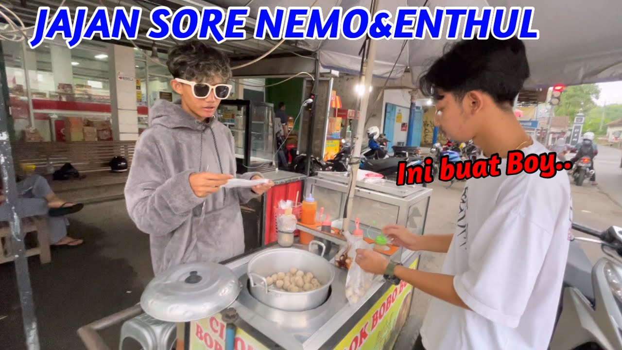 JAJAN SORE NEMO DAN ENTHUL