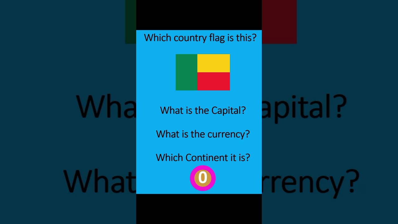 BENIN what is capital, currency and continent # BENIN Flag and learn about the country # BENIN