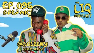 LIQ PODCAST OPEN MIC EPISODE 95