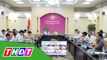 Đồng Tháp siết tiến độ giải ngân vốn đầu tư công | THDT