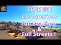 Tenerife -  Full Streets & Full Beaches in Las Américas - 27 June 2021