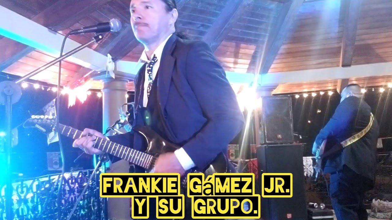 Frankie Gamez Jr. Y Su Grupo. - De hoy en ocho