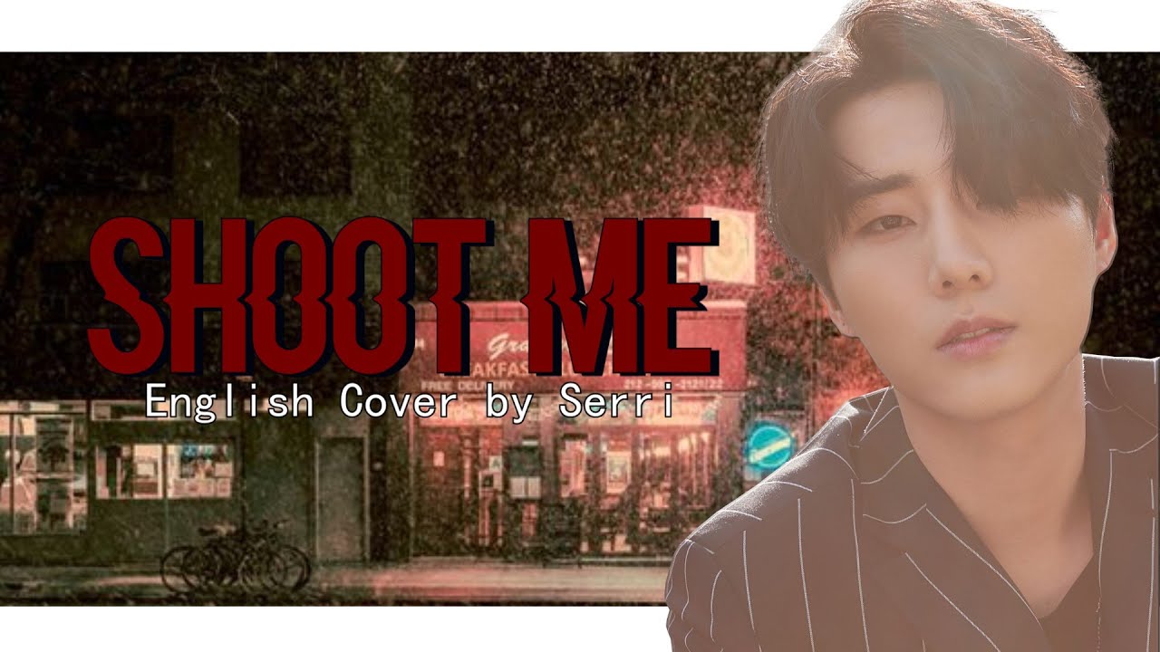 DAY6 (데이식스) - Shoot Me ENGLISH COVER - YouTube