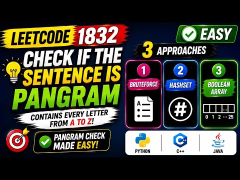 1832. Check if the Sentence Is Pangram 🚀 3 Approaches Explained