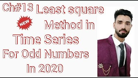 Least Square Method in Time Series for Odd Numbers in 2020 (6) | Time Series | Statistics Tutor