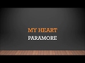 Paramore | My Heart (Lyrics)