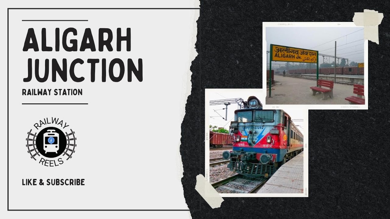 Aligarh Junction Railway Station | Full Information | अलीगढ जंक्शन रेलवे स्टेशन | पूर्ण जानकारी