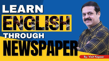 How To Read English Newspaper| Learn Vocab & English Concepts Through Newspaper| By Vinit Kapoor