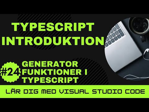 [Lär dig med VSCode] TypeScript för Nybörjare #24 Generatorfunktioner i TypeScript