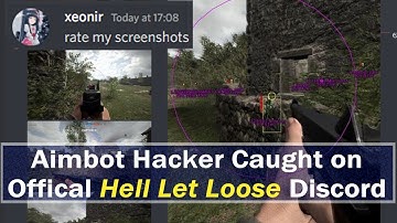 hell let loose - Aimbot Hacker Caught on official  Discord showing off....