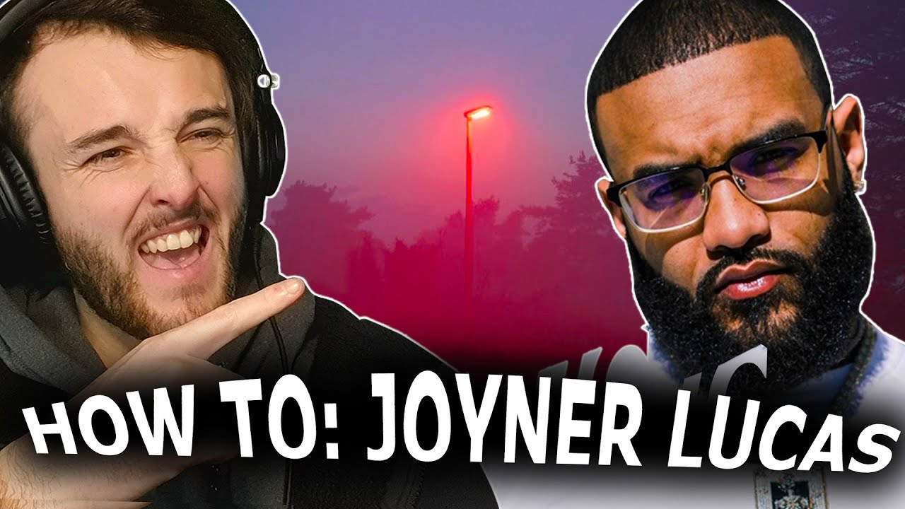 HOW TO: JOYNER LUCAS (PRODUCER EDITION)