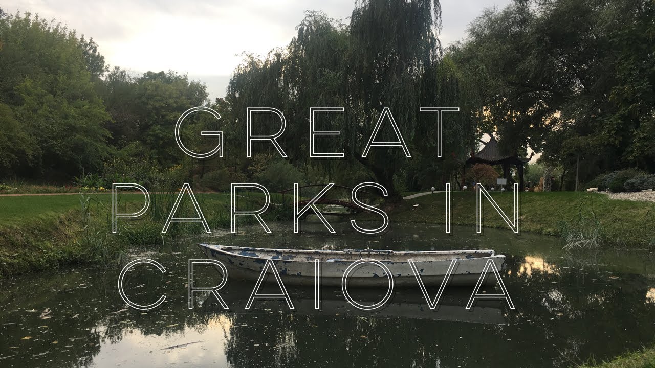 Great Parks in Craiova
