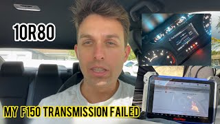 My F150 Transmission Failed after 100k miles.. | Needs A Rebuilt Transmission | 10R80 Transmission