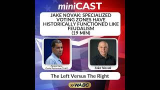 Jake Novak: Specialized Voting Zones Have Historically Functioned Like Feudalism | 05-09-26
