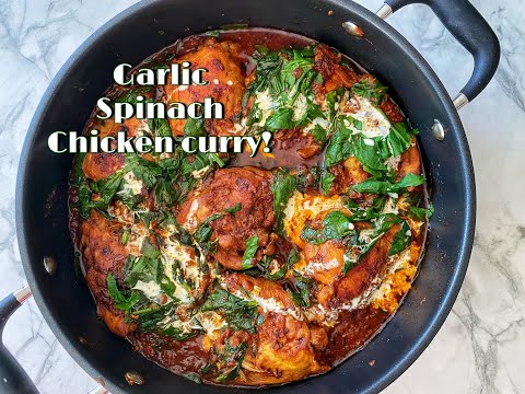GARLIC SPINACH CHICKEN CURRY  Healthy chicken curry  Easy chicken curry  Food with Chetna