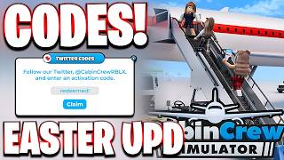 *EASTER* NEW ALL EASTER UPDATE CODES FOR CABIN CREW SIMULATOR! CABIN CREW SIMULATOR CODES