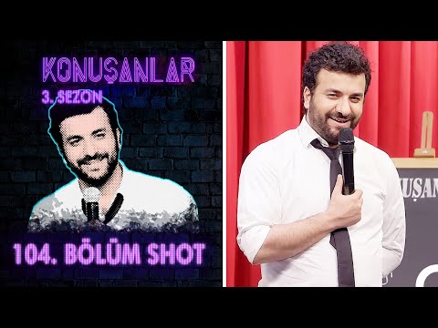 Konuşanlar 104. Bölüm Shot