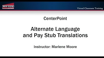 How To Set Up Alternate Language Pay Stubs in CenterPoint