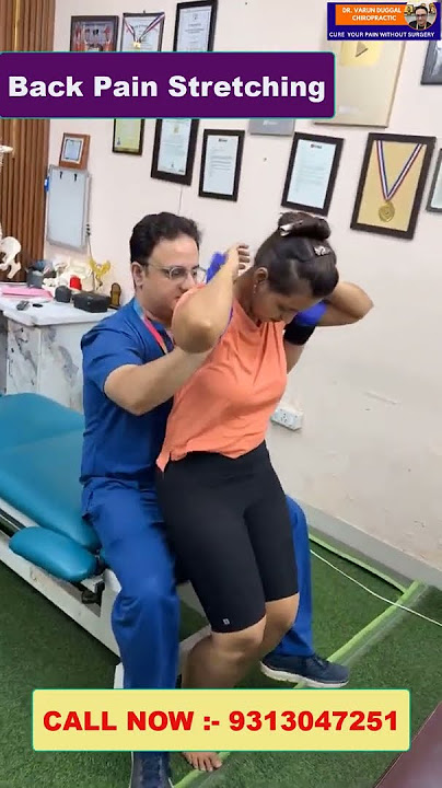 Back Pain Stretching | Dr. Varun | Chiropractic Treatment in Delhi | Call - 9313047251 | Back Pain