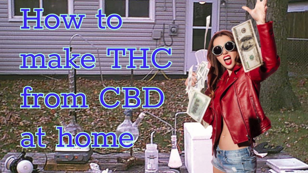 How to convert CBD to THC (at home) | Delta 9 and Delta 8 THC