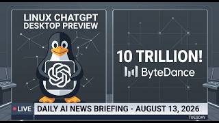 ByteDance's 10-Trillion Parameter AI & ChatGPT for Linux! | Daily AI News