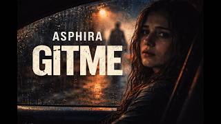 Asphira  Gitme  