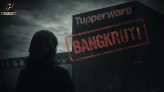 Kenapa Tupperware Bangkrut Skema Licik Yang Menguras Ibuibu Indonesia