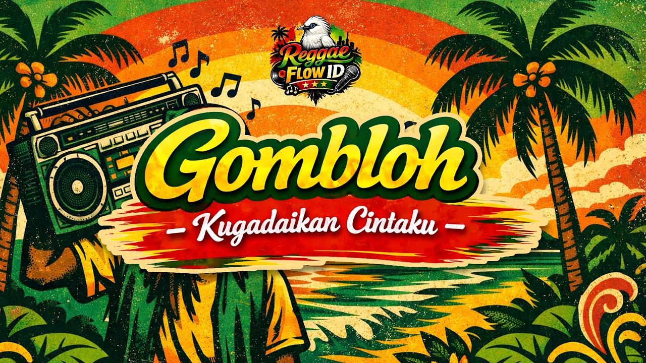 Gombloh - Ku gadaikan Cintaku (Cover Reggae Flow ID)