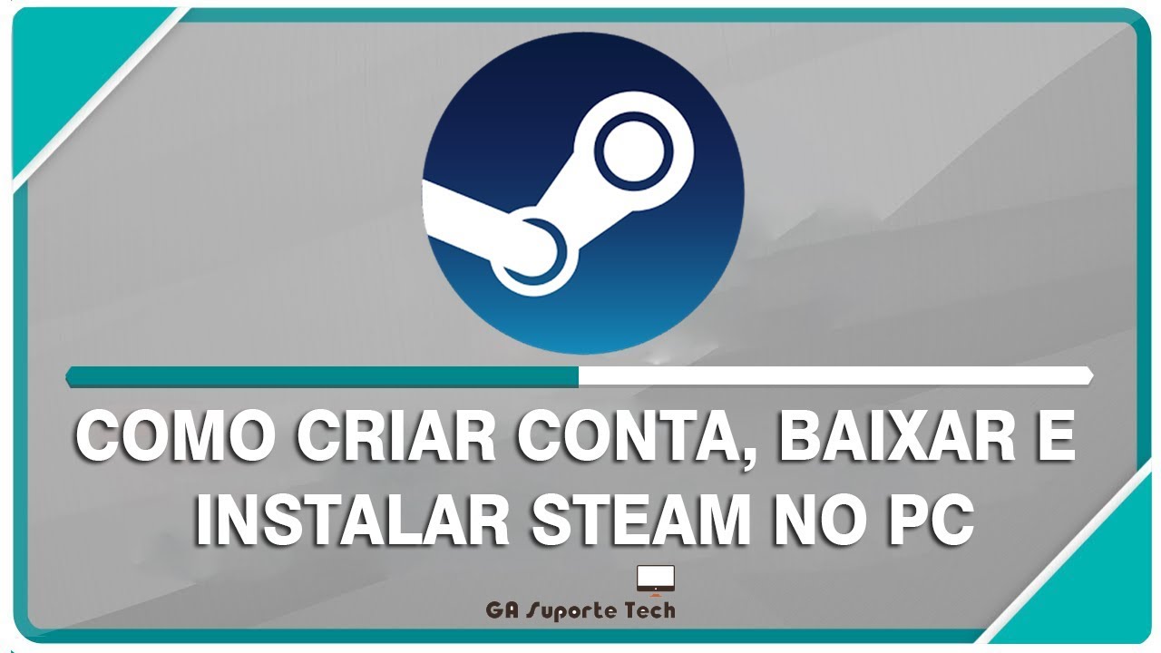 Como criar conta grátis na STEAM, baixar e Instalar a STEAM no PC