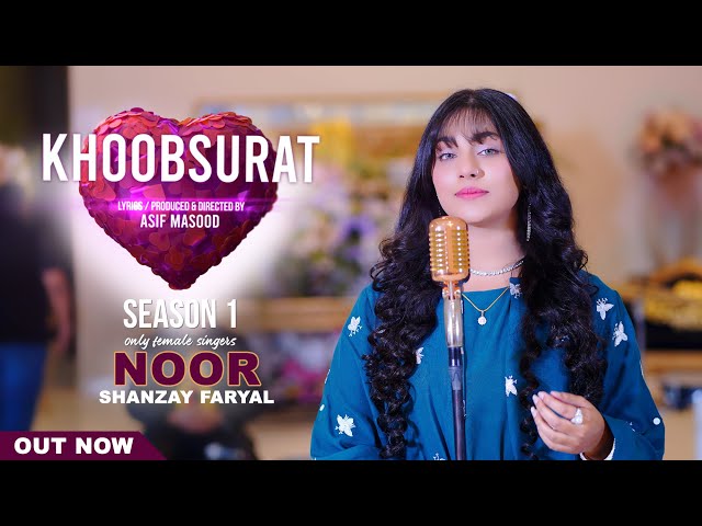 Noor  |  Asif Masood feat. Shanzay Faryal Official Video class=